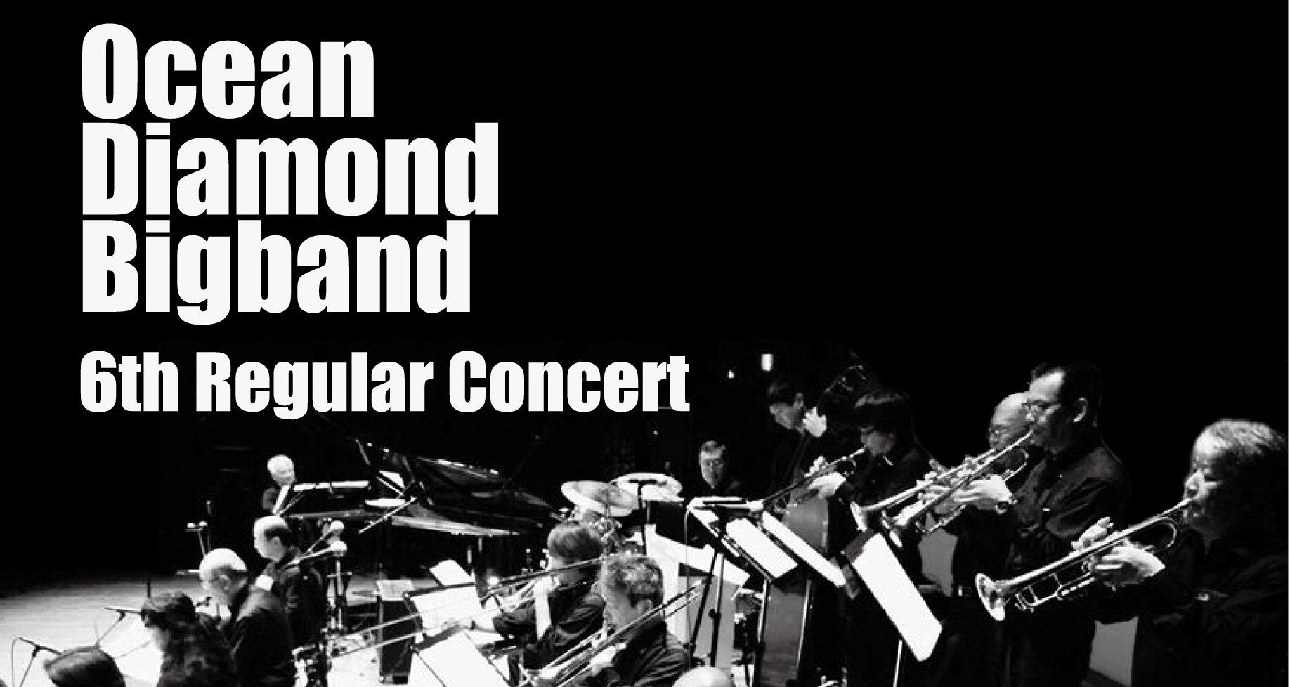 Ocean Diamond Bigband 6th Regular Concert